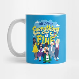 Everything is fine Mug